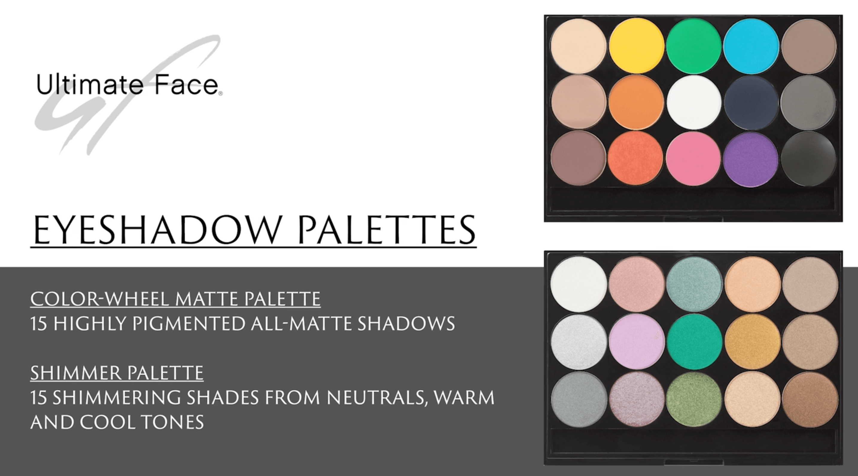 Ultimate Face Pro Shadow Palettes